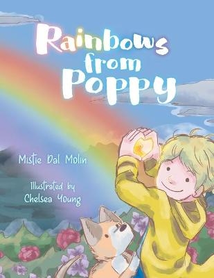 Rainbows From Poppy - Mistie Dal Molin