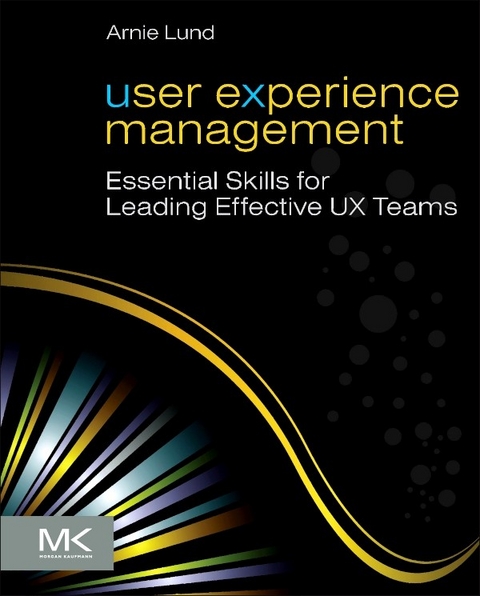 User Experience Management -  Arnie Lund