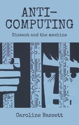 Anti-Computing - Caroline Bassett