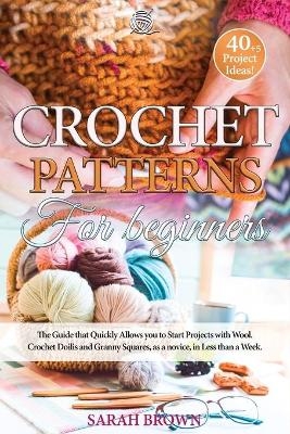 Crochet Patterns for Beginners - Sarah Brown