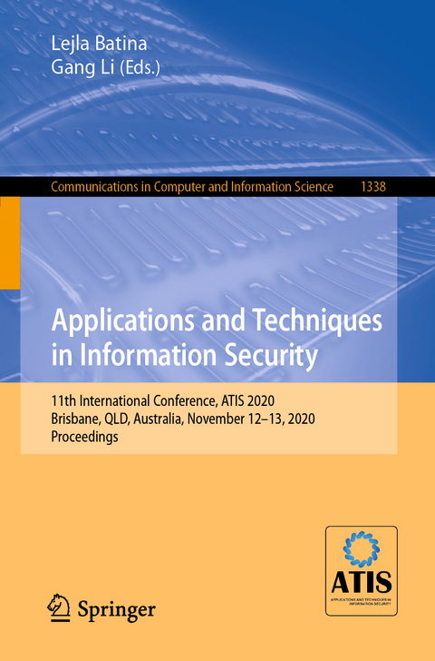 Applications and Techniques in Information Security - 