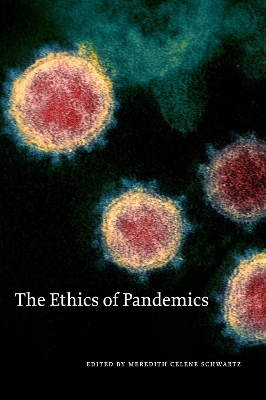 The Ethics of Pandemics - 