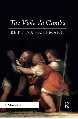 The Viola da Gamba - Bettina Hoffmann