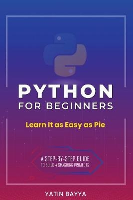 Python for Beginners - Yatin Bayya