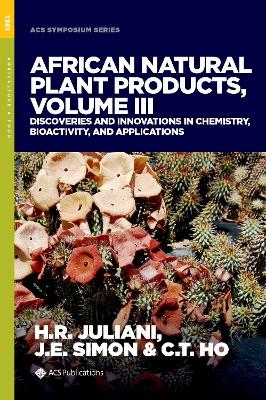 African Natural Plant Products, Volume III - 