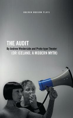 The Audit (or Iceland, a Modern Myth) - Andrew Westerside