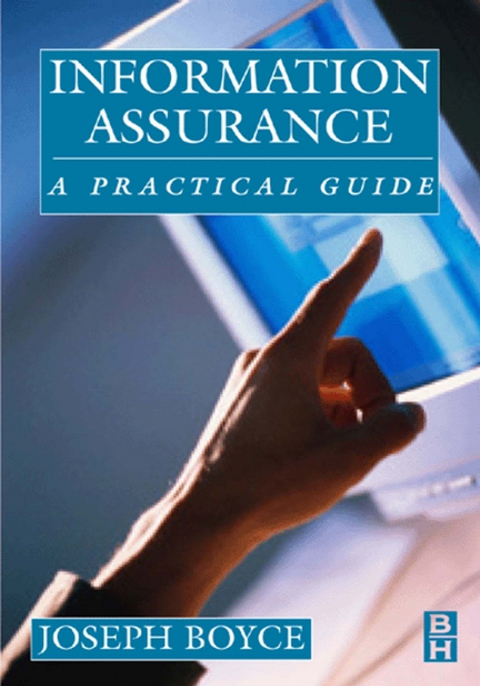 Information Assurance -  Joseph Boyce,  Daniel Jennings