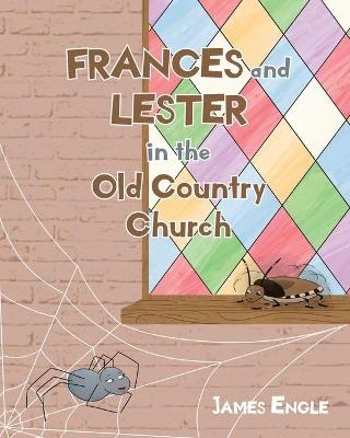 Frances and Lester in the Old Country Church - James Engle