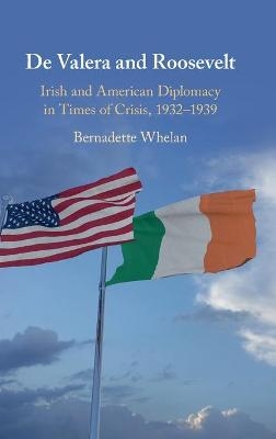 De Valera and Roosevelt - Bernadette Whelan