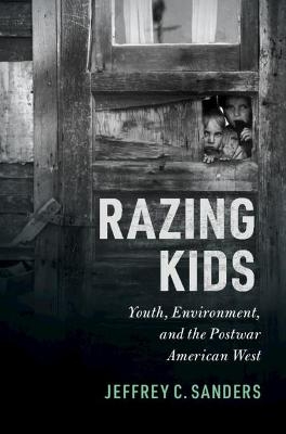 Razing Kids - Jeffrey C. Sanders