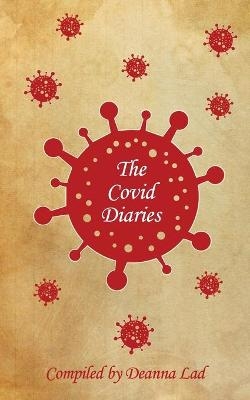 The Covid Diaries - Deanna Lad