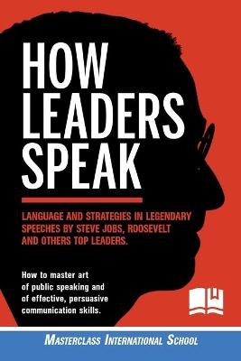 How Leaders Speak -  Masterclass International School