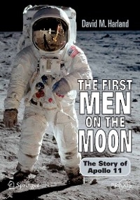 First Men on the Moon -  David M. Harland