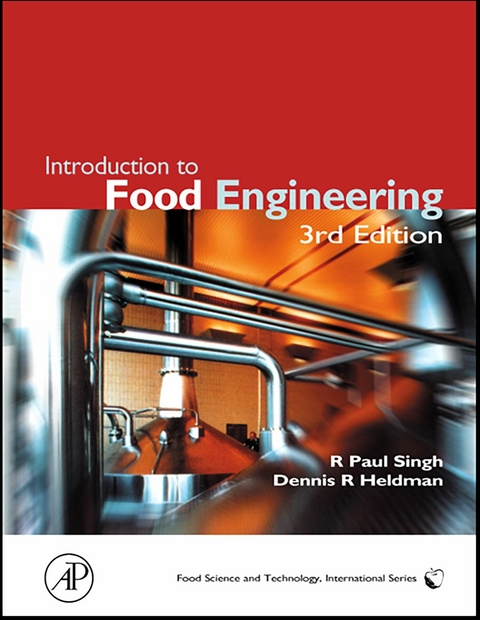 Introduction to Food Engineering -  Dennis R. Heldman,  R. Paul Singh