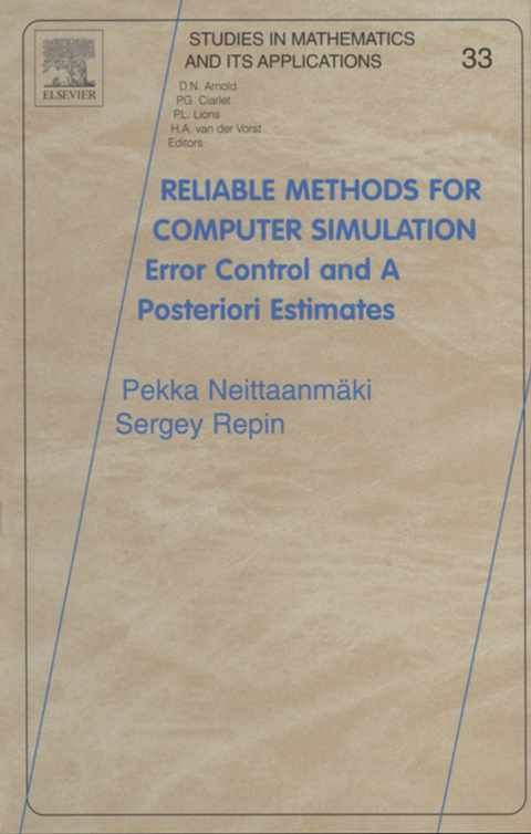 Reliable Methods for Computer Simulation -  Pekka Neittaanmaki,  Sergey R. Repin