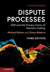 Dispute Processes - Palmer, Michael; Roberts, Simon