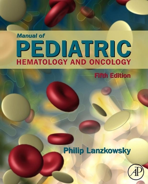 Manual of Pediatric Hematology and Oncology - 