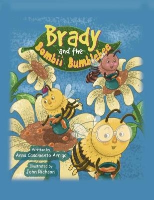 Brady and the Bombii Bumblebee - Anna Casamento Arrigo