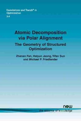 Atomic Decomposition via Polar Alignment - Zhenan Fan, Halyun Jeong, Yifan Sun, Michael P. Friedlander