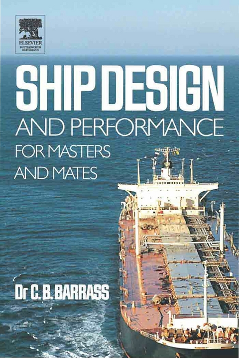 Ship Design and Performance for Masters and Mates -  Bryan Barrass