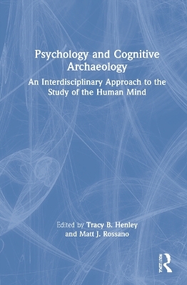 Psychology and Cognitive Archaeology - 