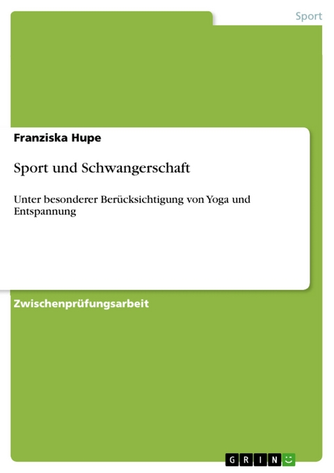 Sport und Schwangerschaft - Franziska Hupe