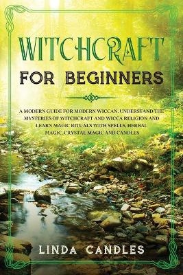 Witchcraft for Beginners - Linda Candles