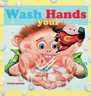 Wash your Hands - Steven Johnson
