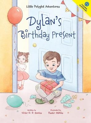 Dylan's Birthday Present - Victor Dias de Oliveira Santos