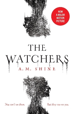 The Watchers - A.M. Shine