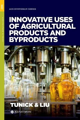 Innovative Uses of Agricultural Products & Byproducts - 