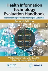 Health Information Technology Evaluation Handbook - Herasevich, MD, PhD, MSc, Vitaly; Pickering, MD, MSc, Brian W.