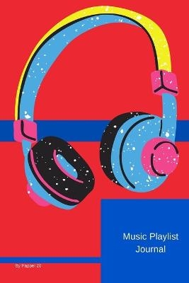 Music Playlist Journal 126 pages 6x9-Inches - Pappel 20