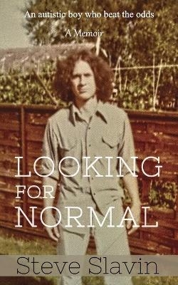 Looking for Normal - Steve Slavin