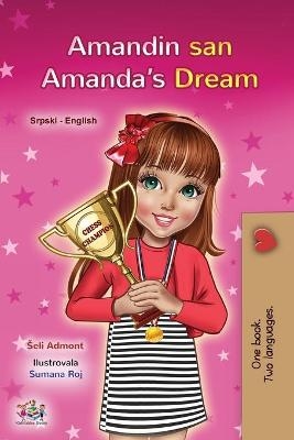 Amanda's Dream (Serbian English Bilingual Children's Book - Latin Alphabet) - Shelley Admont, KidKiddos Books