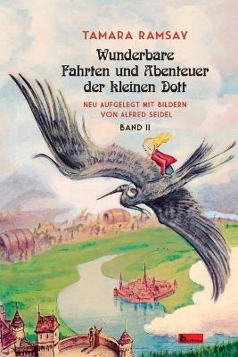 Wunderbare Fahrten und Abenteuer der kleinen Dott - Tamara Ramsay