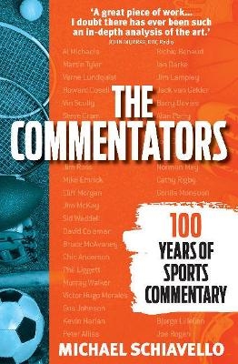 The Commentators - Michael Schiavello