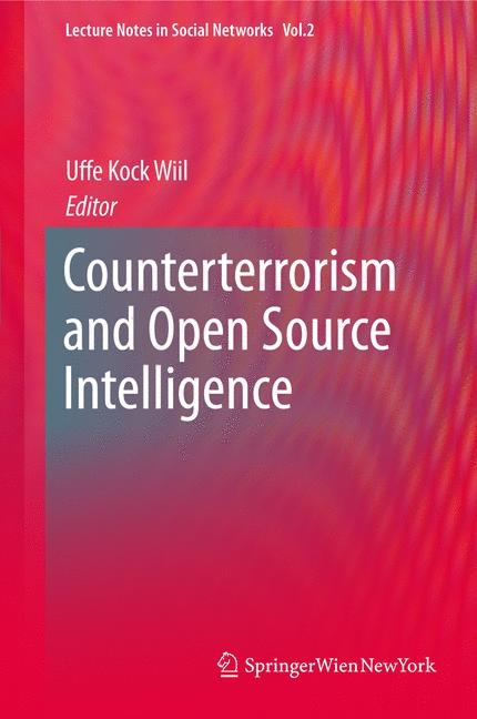 Counterterrorism and Open Source Intelligence - 