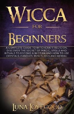 Wicca for Beginners - Luna Lovegood