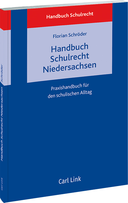Handbuch Schulrecht Niedersachsen - Florian Schröder
