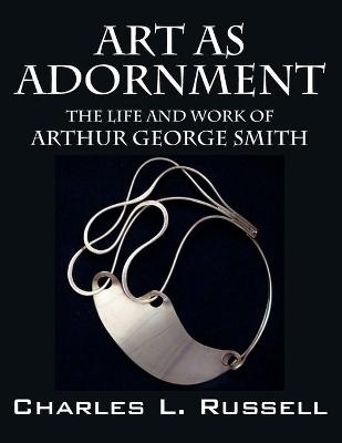 Art as Adornment - Charles L Russell