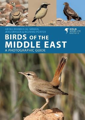 Birds of the Middle East - Jens Eriksen, Richard Porter, Abdulrahman Al-Sirhan