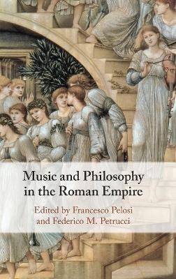Music and Philosophy in the Roman Empire - 