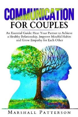 Communication for Couples - Marshall Patterson