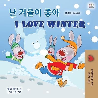 I Love Winter (Korean English Bilingual Children's Book) - Shelley Admont, KidKiddos Books