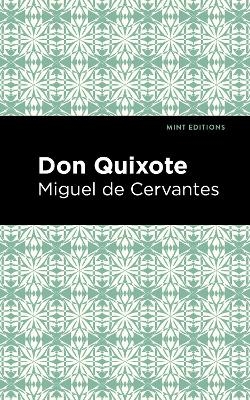 Don Quixote - Miguel de Cervantes