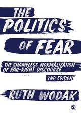 The Politics of Fear - Wodak, Ruth