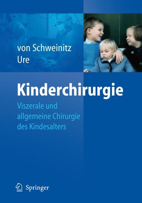 Kinderchirurgie - Dietrich Schweinitz, Benno Ure