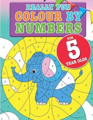 Really Fun Colour By Numbers For 5 Year Olds - Mickey Macintyre