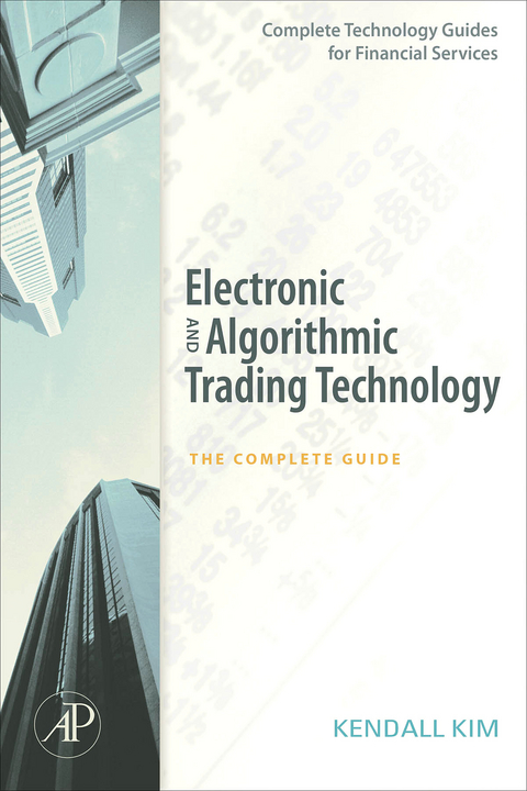 Electronic and Algorithmic Trading Technology -  Kendall Kim